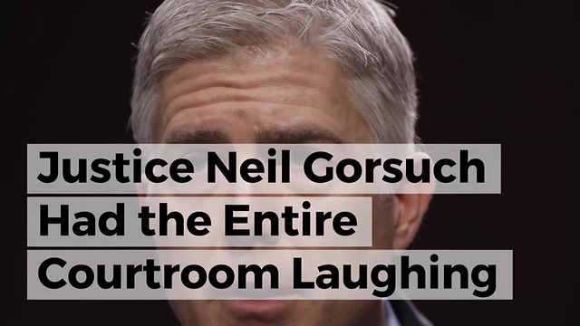 Justice Neil Gorsuch Had The Entire Courtroom Laughing