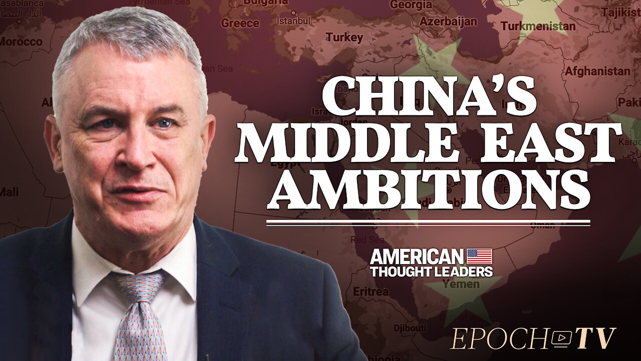 Inside Communist China's Plans to Dominate the Middle East—Michael Doran | American Thought Leaders