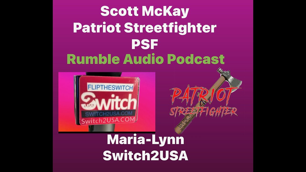 Scott McKay the Patriot StreetFighter and Maria Lynn with Switch2USA