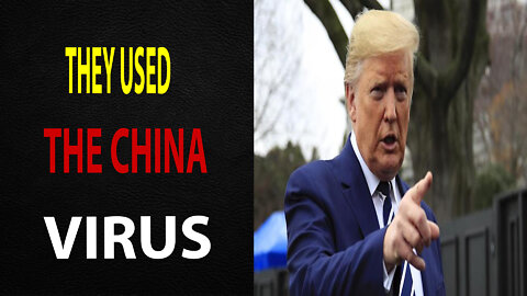 THEY USED THE CHINA VISUS - TRUMP NEWS