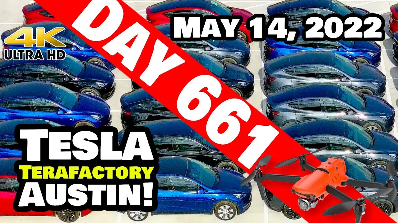MODEL Ys AT GIGA TEXAS! - Tesla Gigafactory Austin 4K Day 661 - 5/14/22 - Tesla Terafactory Texas