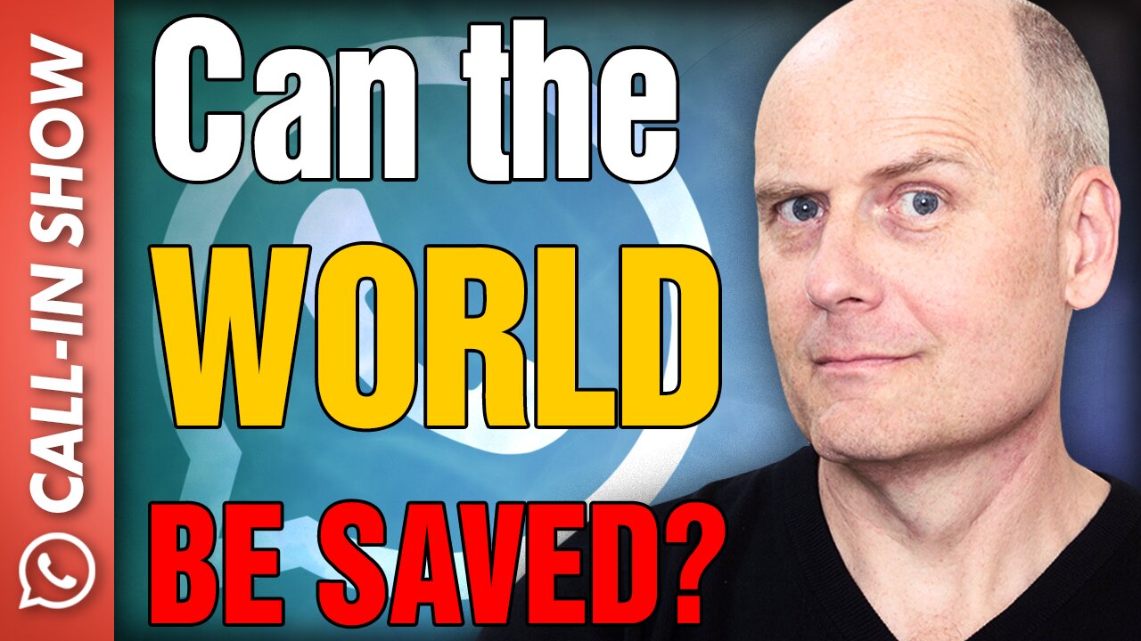 "Can the World be Saved?" Freedomain Call In