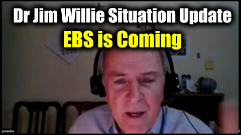 Dr Jim Willie Situation Update - EBS is Coming