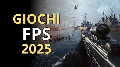 TOP 20 Videogiochi Sparatutto FPS in Uscita 2025