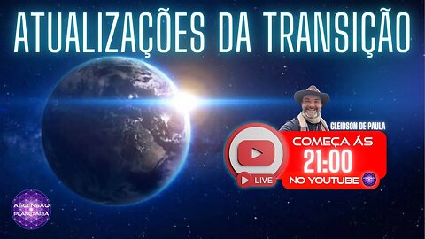 Atualização da Transição - Nossa Conexão Cosmica