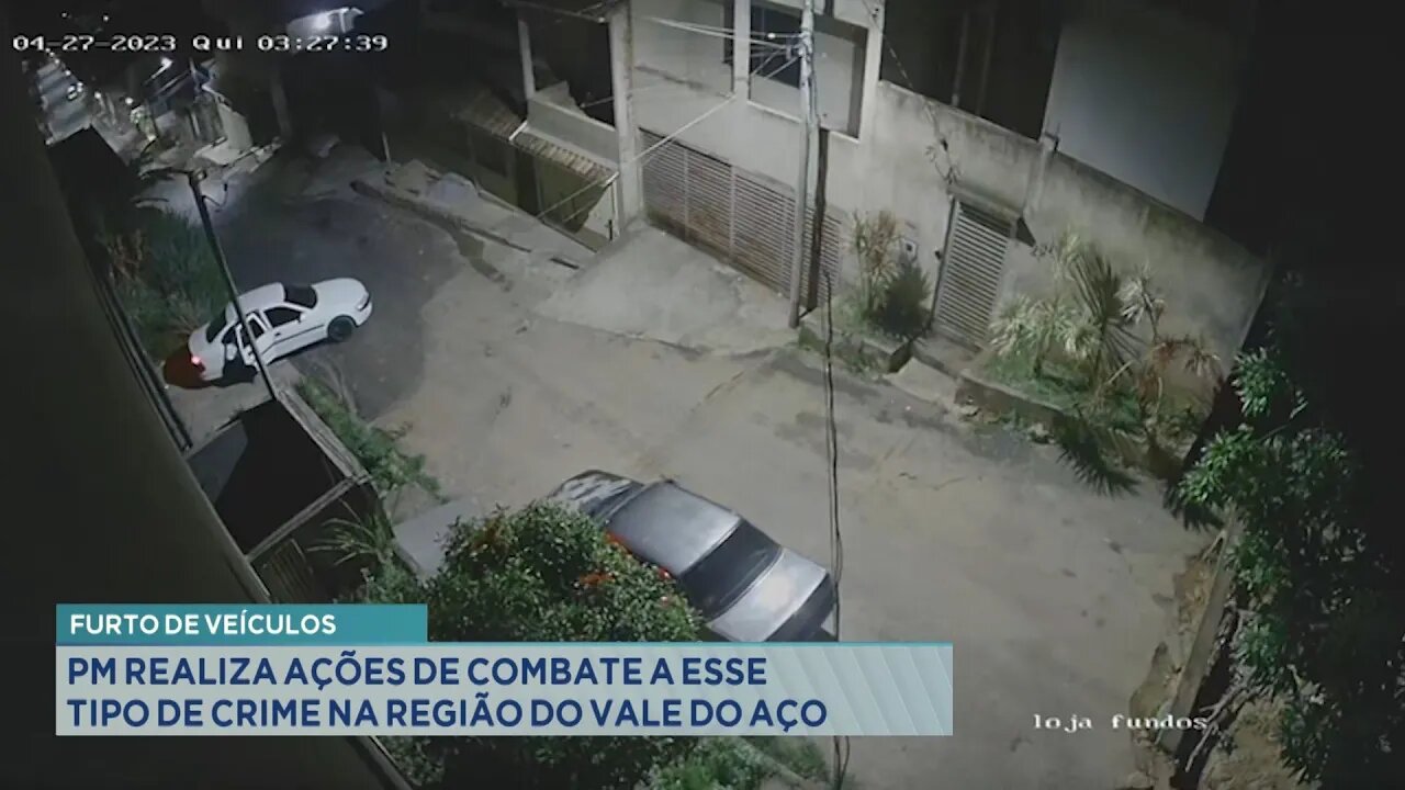 Furto de Veículos: PM Realiza Ações de Combate a esse tipo de Crime na Região do Vale do Aço.