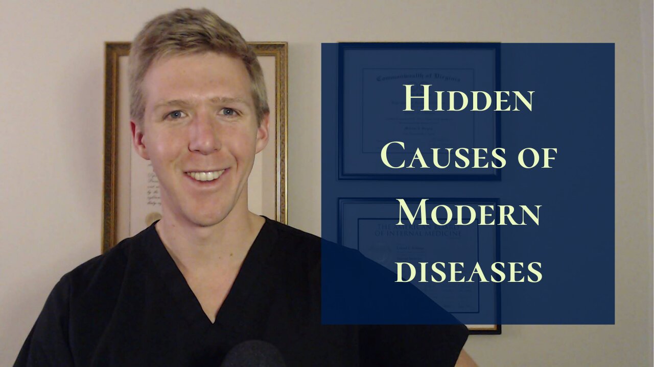 Hidden Causes of Modern Diseases