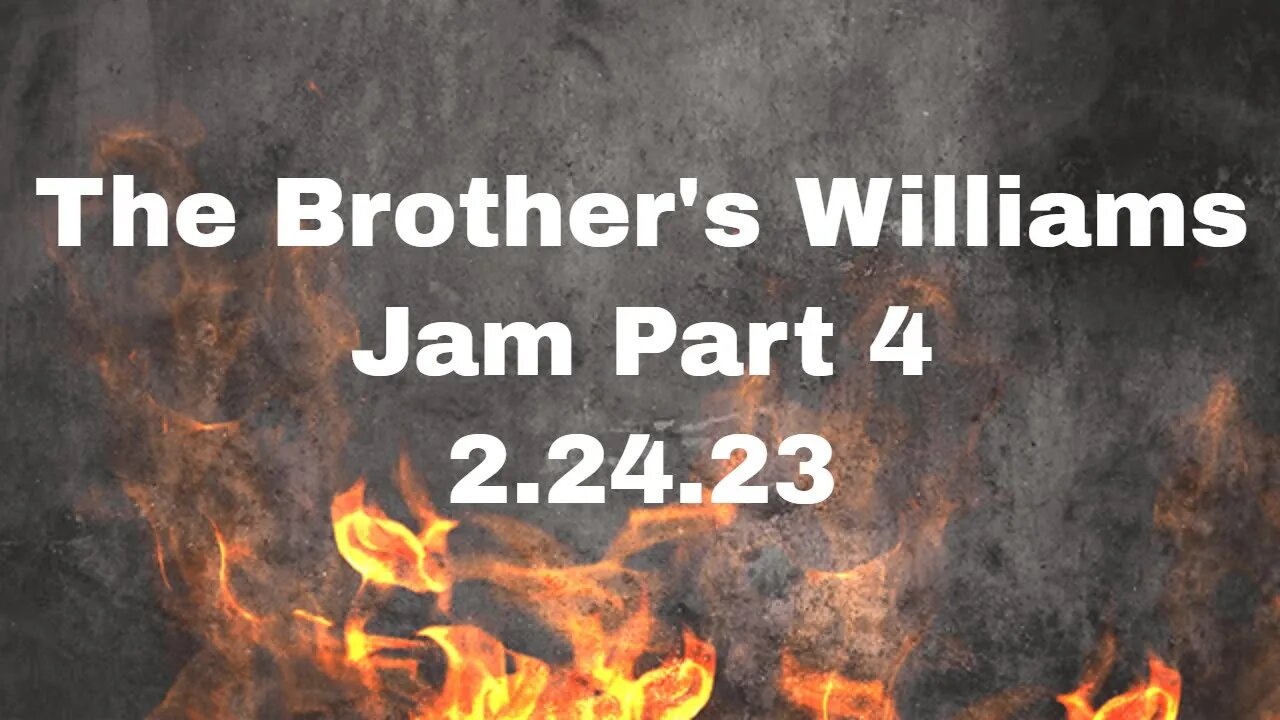 The Brothers Williams - Metal Jam Part 4