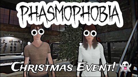 Phasmophobia Christmas Event 2024 is Lackluster 👻