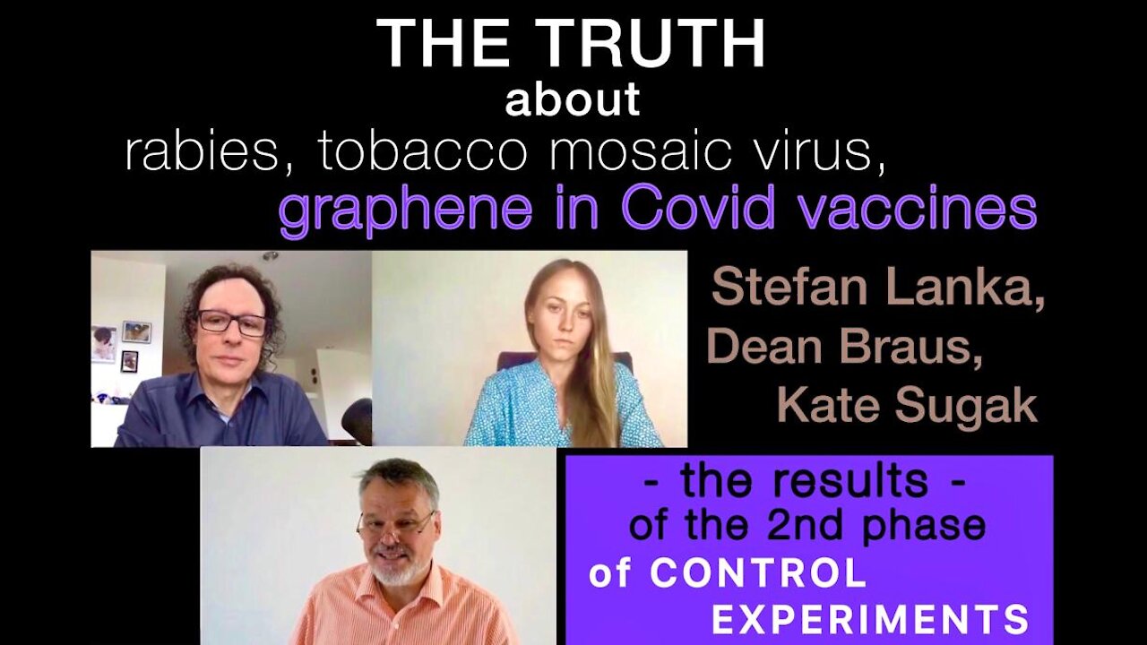 The truth about rabies, tobacco mosaic virus graphene and the results of control experiments.