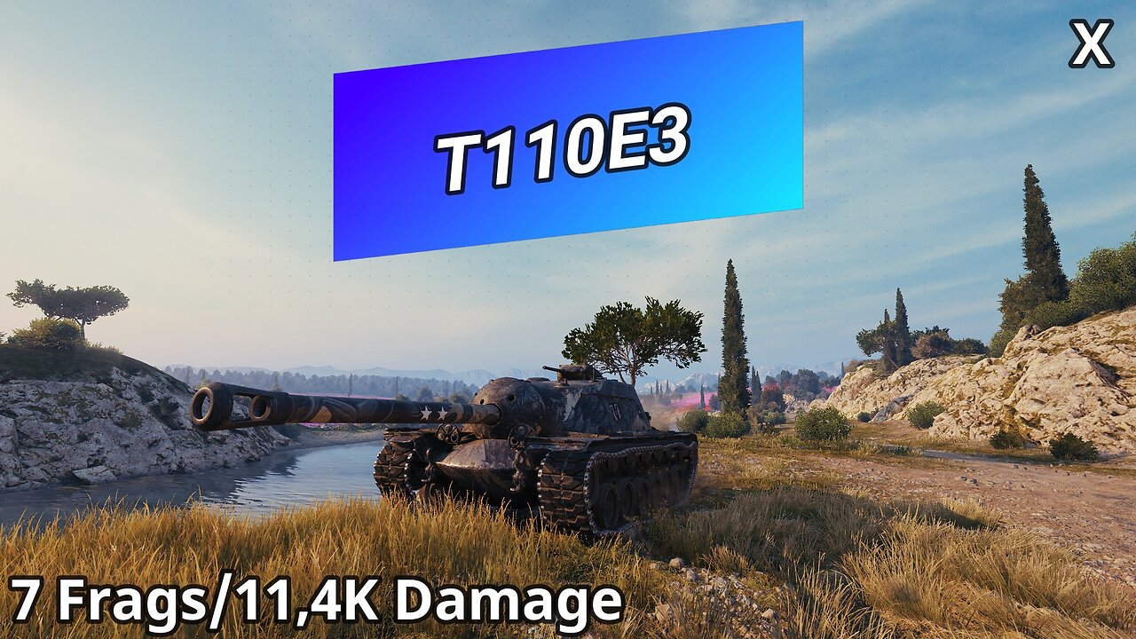 T110E3 (7 Frags/11,4K Damage) | World of Tanks