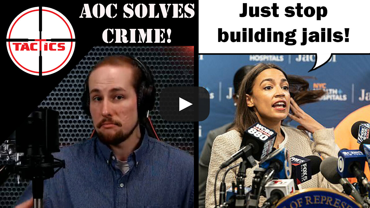 AOC Solves Crime By Suggesting We Stop Building Jails