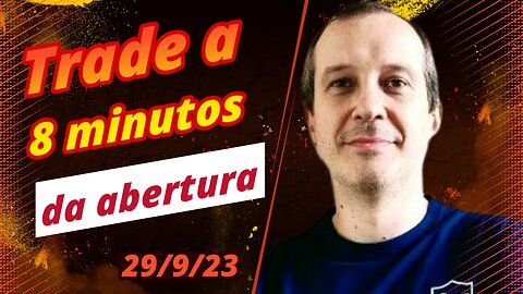 Trade a 8 minutos da abertura - Mini Indice