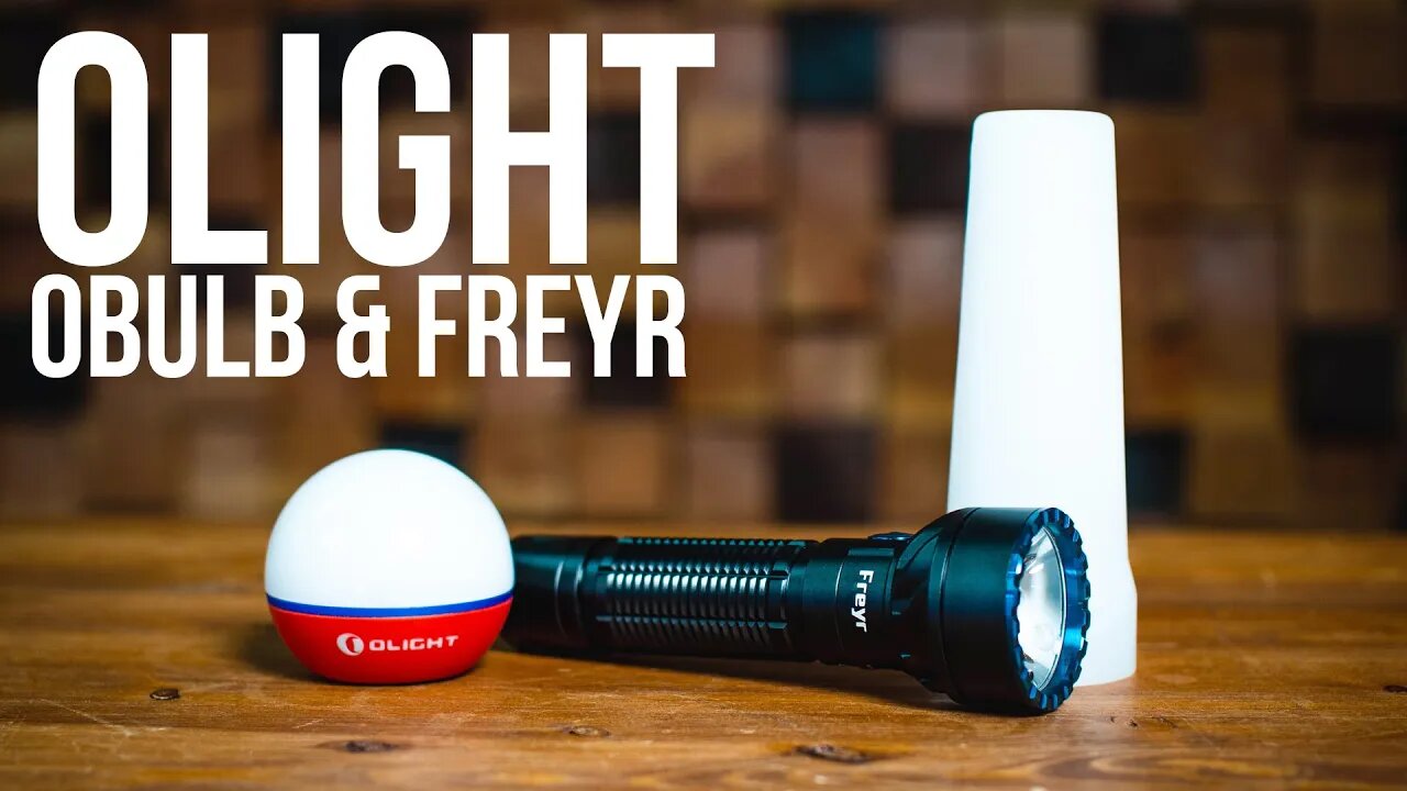 Olight Freyr and Obulb