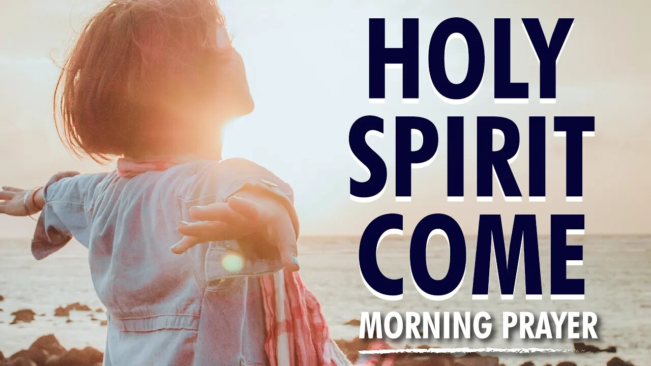 THIS PRAYER for a fresh outpouring of The Holy Spirit will CHANGE YOUR LIFE!