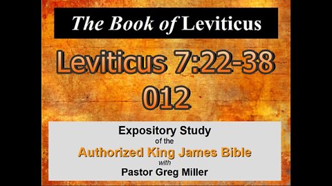 012 Leviticus 7:22-38 (Leviticus Studies)