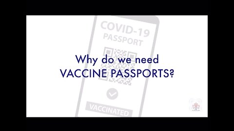 Why Do We Need Vaccine Passports?