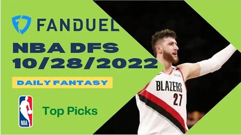 Dreams Top Picks for NBA DFS Today Main Slate 10/28/2022 Daily Fantasy Sports Strategy FANDUEL