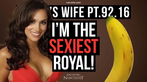 Harry´s Wife 92.16 I'm the Sexiest Royal! (Meghan Markle)