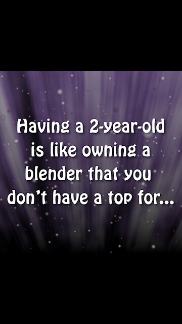 Having A 2-Year-Old [GMG Originals]