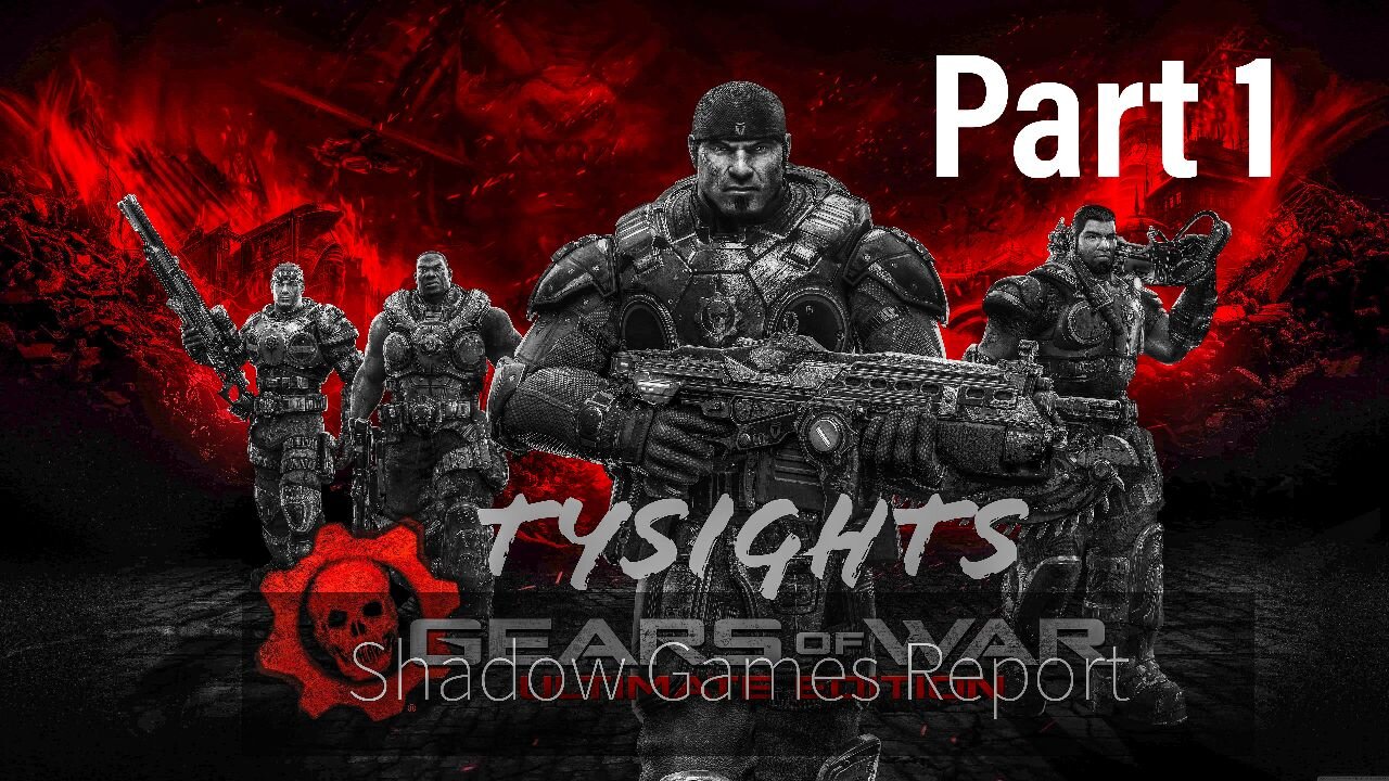 Cogs In The Machine / #GearsOfWarUltimate - Part 1 #TySights #SGR 10/25/24 11:15am-CST
