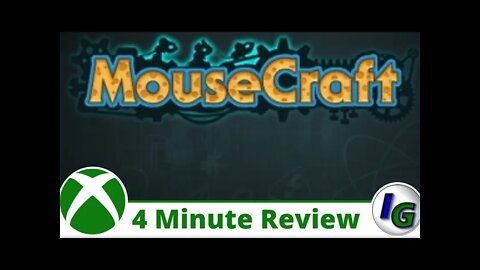 MouseCraft 4 Minute Game Review on Xbox