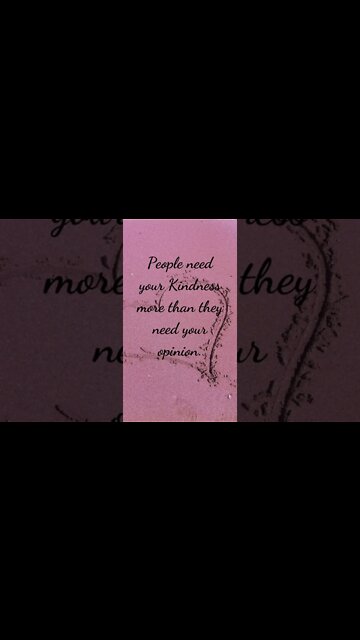 People Need Your Kindness