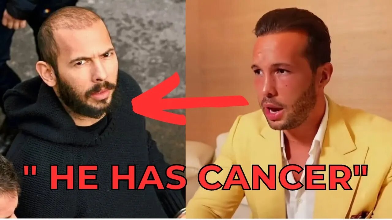 Tristan Tate talks about Andrew's Cancer