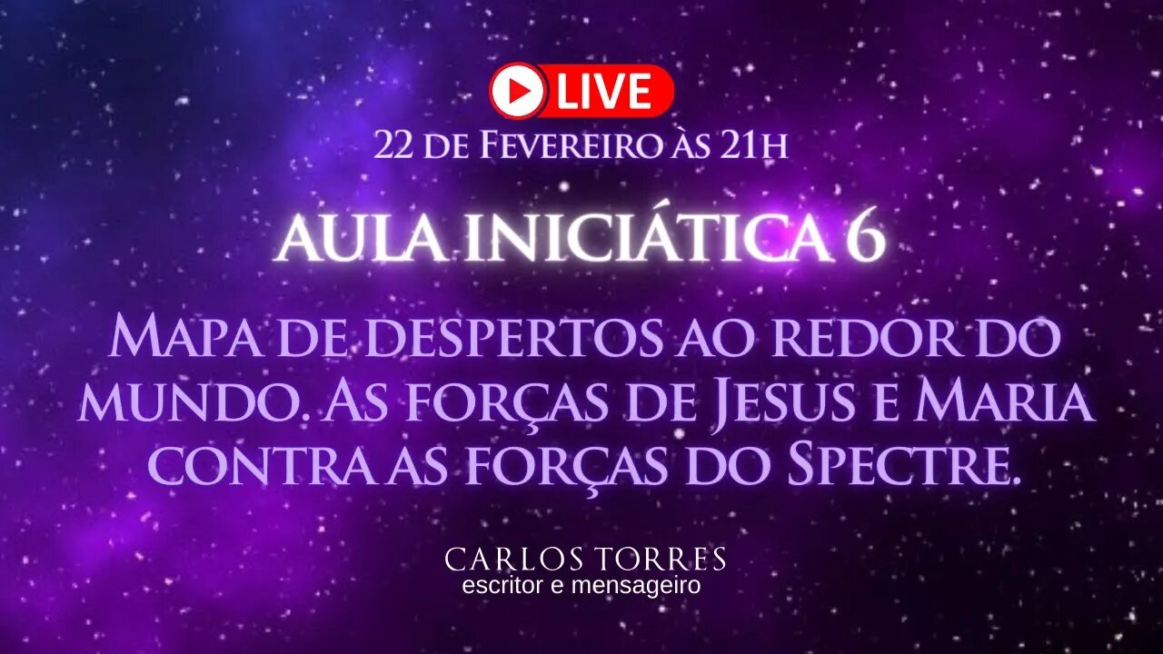 Aula 6 • Mapa da Consciência Mundial e as Forças de Jesus e Maria