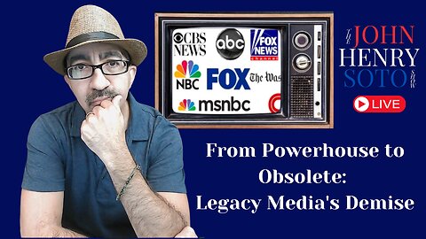 From Powerhouse to Obsolete: Legacy Media's Demise