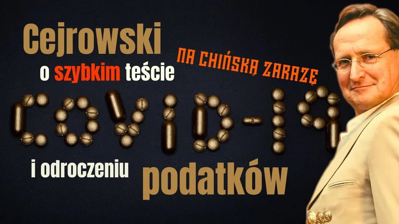 SDZ51/1 Cejrowski o nowym, szybkim teście i odroczeniu podatków 2020/3/23