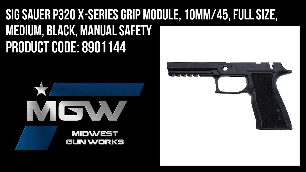 Sig Sauer P320 X-Series Grip Module, 10mm/45, Full Size, Medium, Black, Manual Safety - 8901144