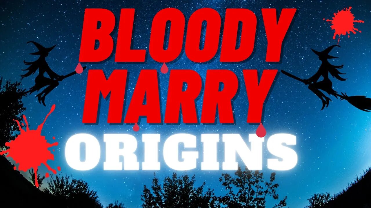 Unveiling the Origins of the Bloody Mary Legend