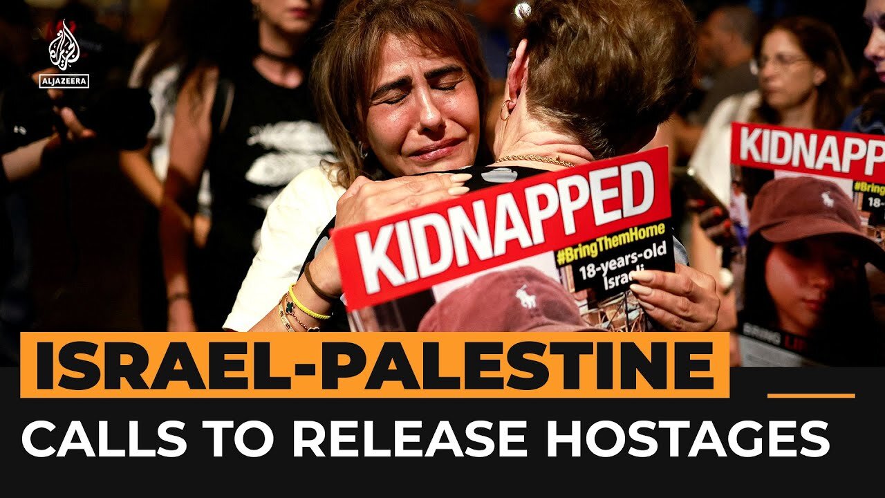 Israelis pressure gov't to secure release of captives in Gaza | Al Jazeera Newsfeed