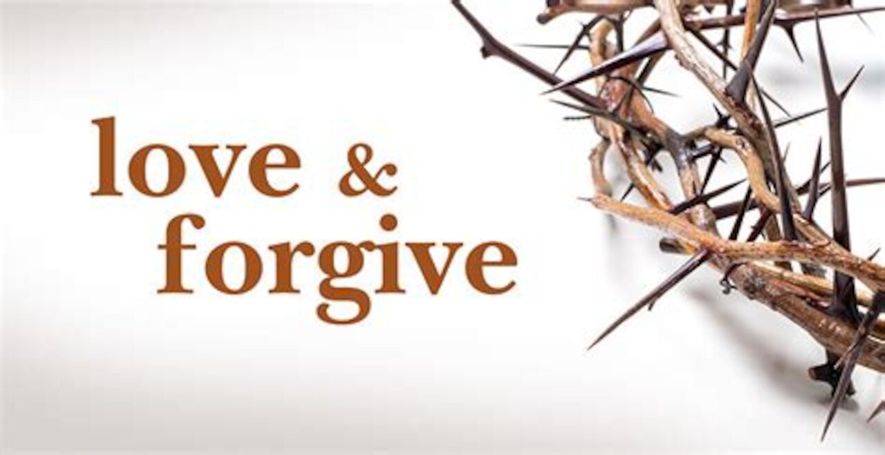 Love & Forgive