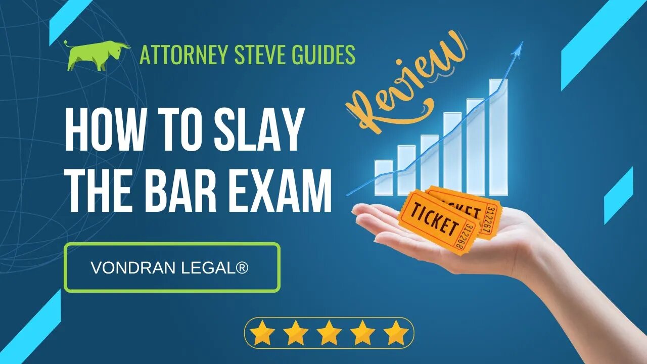 How to SLAY the BAR EXAM by Attorney Steve®