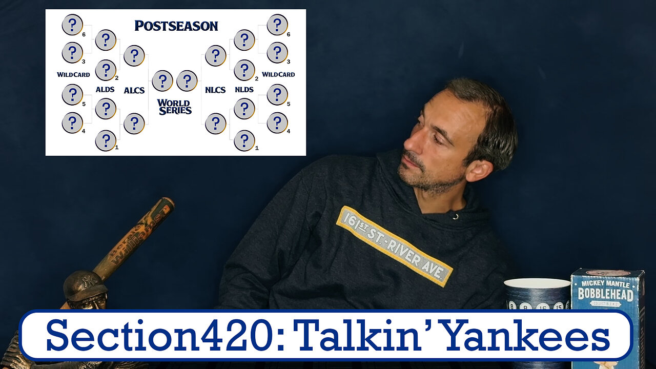 Section420: Talkin' Yankees - 2024 Postseason Bracket