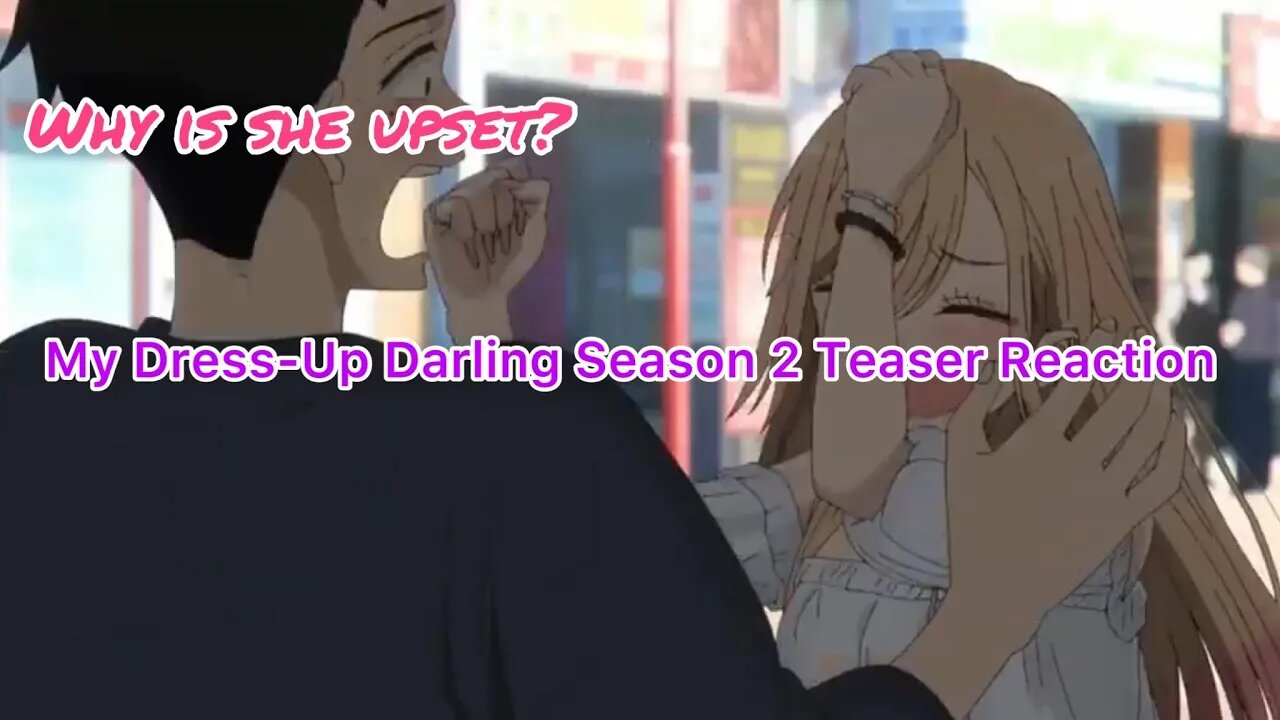 My Dress-Up Darling Season 2 Teaser Reaction