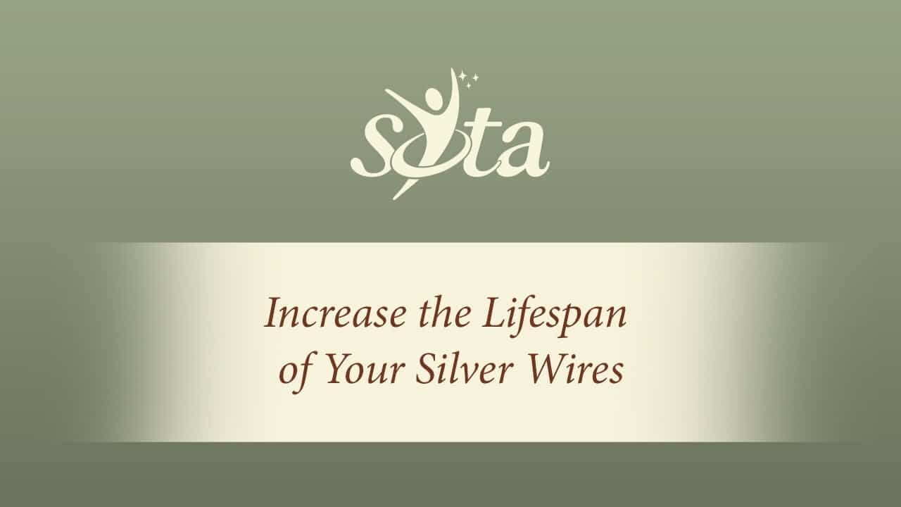 Increase the Lifespan of Your Silver Wires