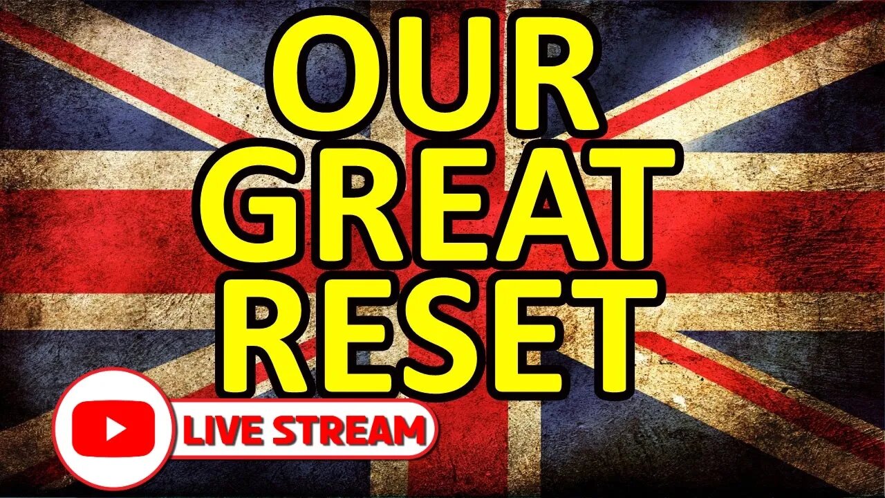 OUR GREAT RESET - LIVE!