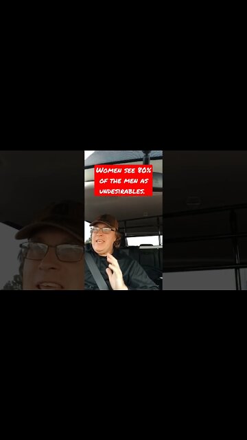 Women see 80% of men as undesirable. Your dead right out of the gate