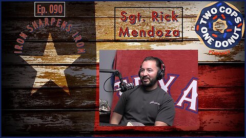 2 Cops 1 Donut ep090: Can Spiritual Guidance and Mentoring Improve Police Work? w Sgt. Rick Mendoza