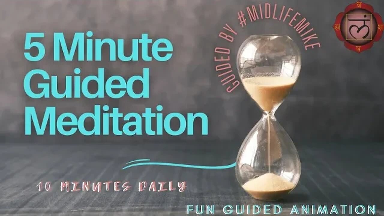 5 MINUTE GUIDED MEDITATION by #MidLifeMike | FUN ANIMATION