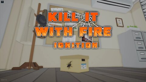Destroying Everything to Kill Spiders - Kill it with Fire Ignition