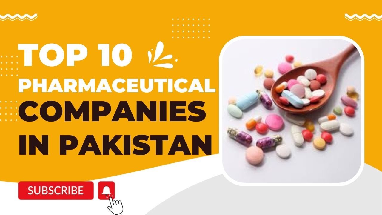 Top 10 Best Pharmaceutical Companies in Pakistan 2022