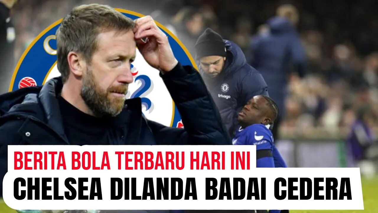 ⚽ Berita bola terbaru hari ini Denis Zakaria Cedera Chelsea Berduka