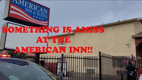 SOMETHING IS AMISS AT THE AMERICAN INN!!!