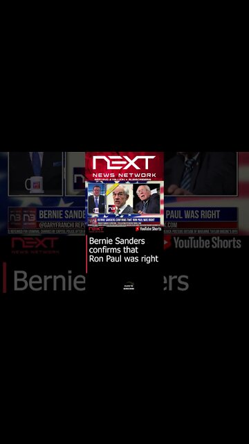 Bernie Sanders confirms that Ron Paul was right #shorts