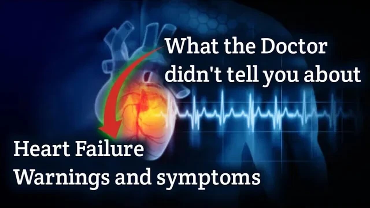 Heart failure warning signs and symptoms