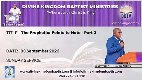 The Prophetic: Points to Note - Part 2 | Dr. Ian Ndlovu | 03 September 2023